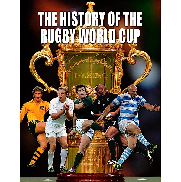 The History of the World Rugby Cup