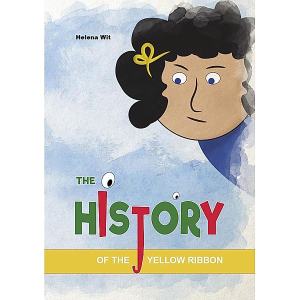 The History of the Yellow Ribbon, Helena Wit