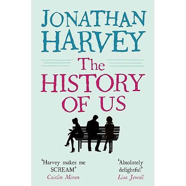 The History of Us, Jonathan Harvey