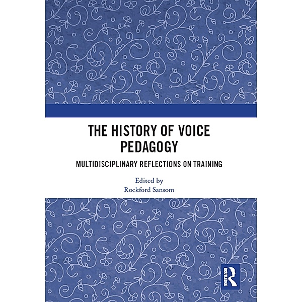 The History of Voice Pedagogy