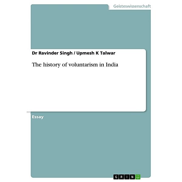 The history of voluntarism in India, Ravinder Singh, Upmesh K Talwar
