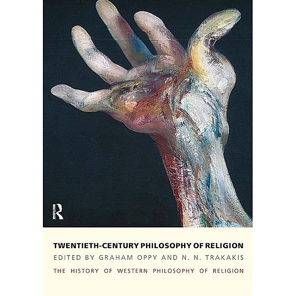 The History of Western Philosophy of Religion, Graham Oppy, N. N. Trakakis