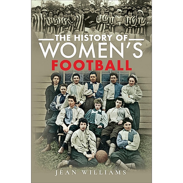 The History of Women's Football, Jean Williams