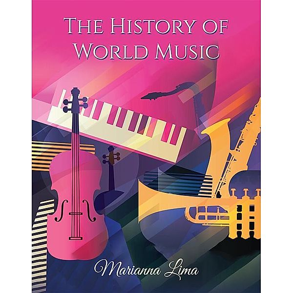 The History of World Music, Marianna Lima