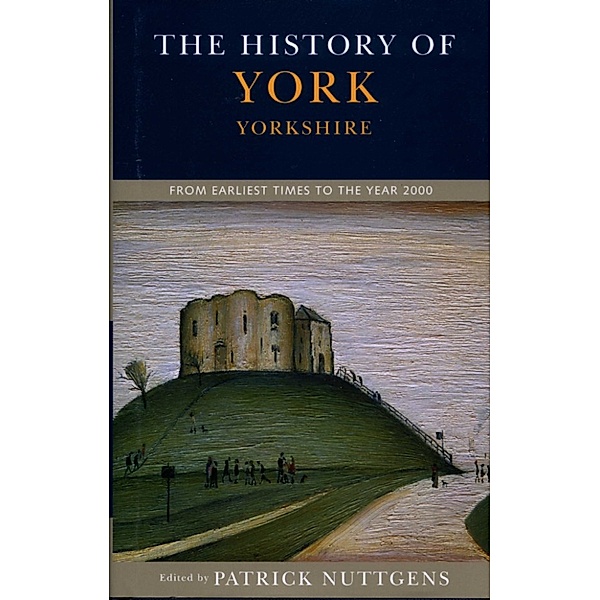 The History of York, Patrick Nuttgens