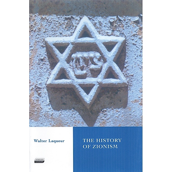 The History of Zionism, Walter Laqueur