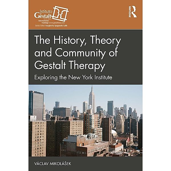 The History, Theory and Community of Gestalt Therapy, Václav Mikolásek