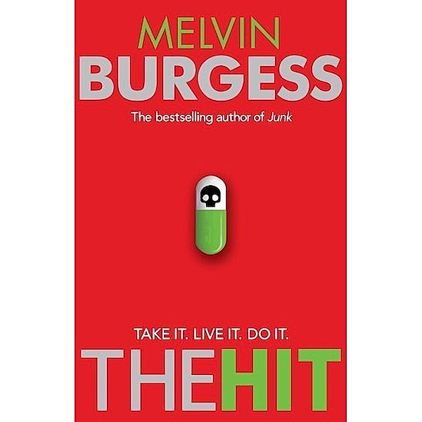The Hit, Melvin Burgess