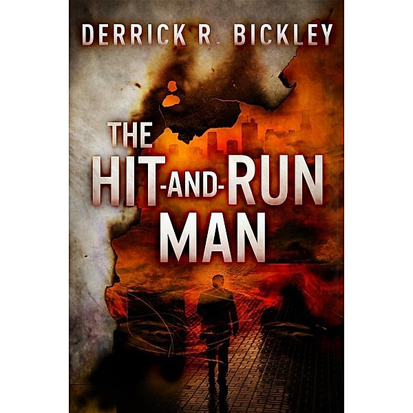 The Hit-and-Run Man, Derrick Bickley