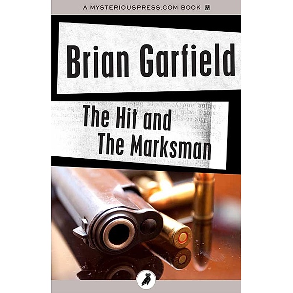 The Hit and The Marksman, Brian Garfield