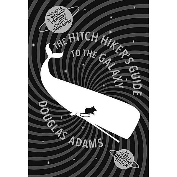 The Hitch Hiker's Guide to the Galaxy. 35th Anniversary Edition, Douglas Adams