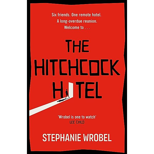 The Hitchcock Hotel, Stephanie Wrobel
