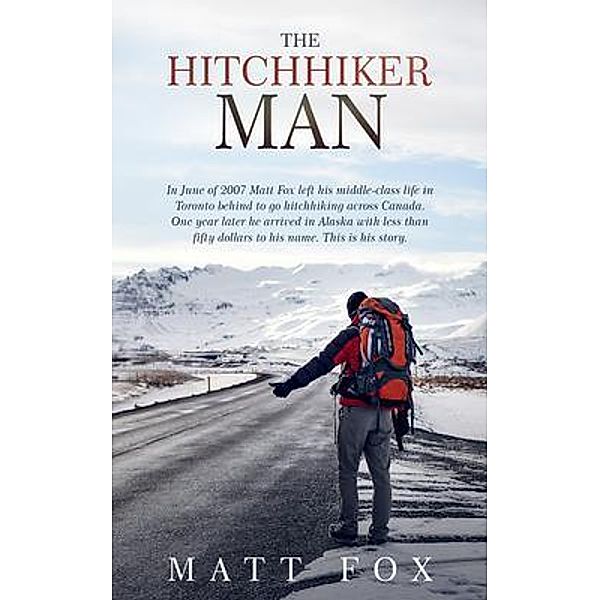 The Hitchhiker Man / The Orange Fox Publishing House, Matt Fox