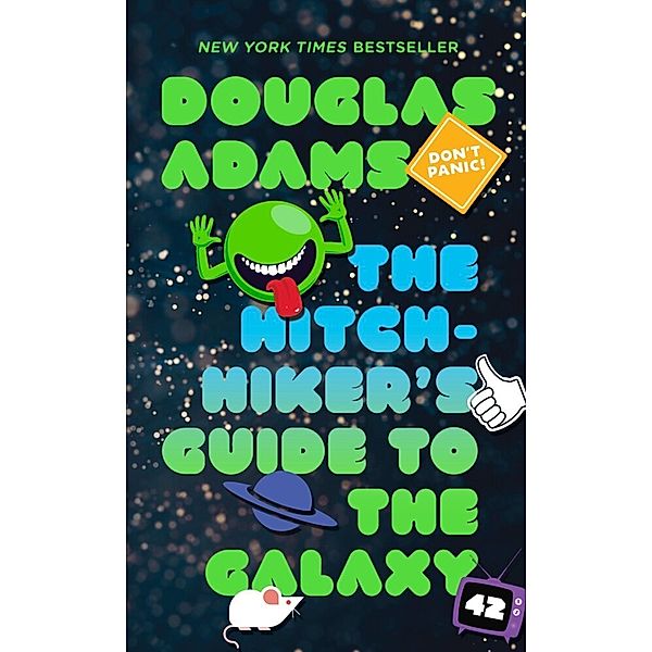 The Hitchhiker's Guide to the Galaxy, Douglas Adams