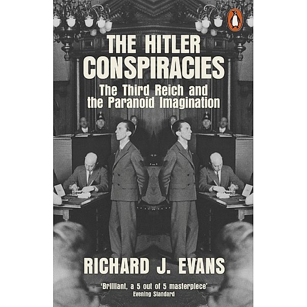 The Hitler Conspiracies, Richard J. Evans