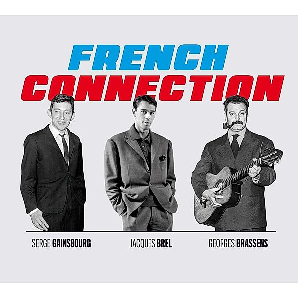 The Hits, Serge Gainsbourg, Jacques Brel, Georges Brassens