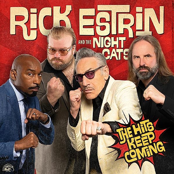 The Hits Keep Coming, Rick Estrin & the Nightcats
