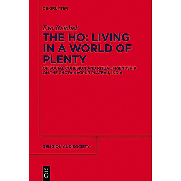 The Ho: Living in a World of Plenty, Eva Reichel