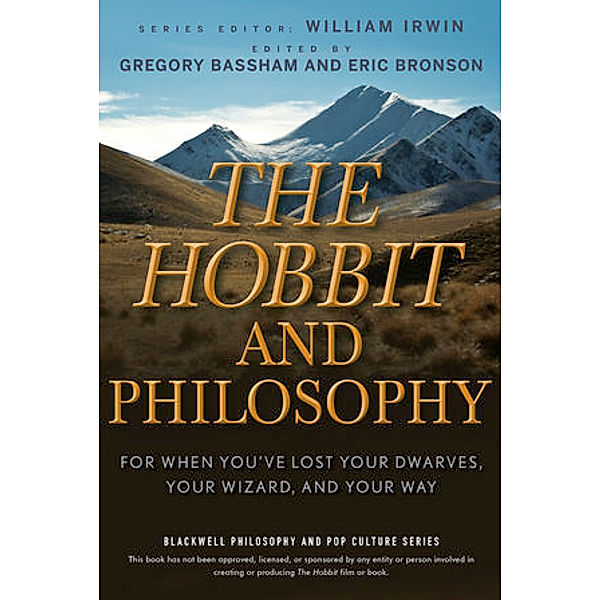 The Hobbit and Philosophy, Gregory Bassham, Eric Bronson