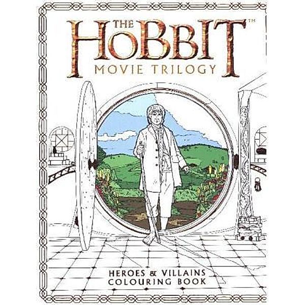 The Hobbit Movie Trilogy Heroes and Villains Colouring Book, Warner Caven