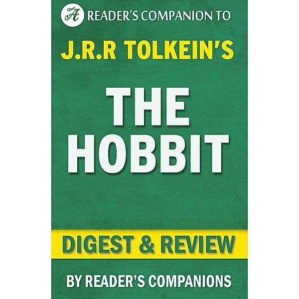 The Hobbit: or, There and Back Again by J.R.R. Tolkien | Digest & Review, Reader's Companions