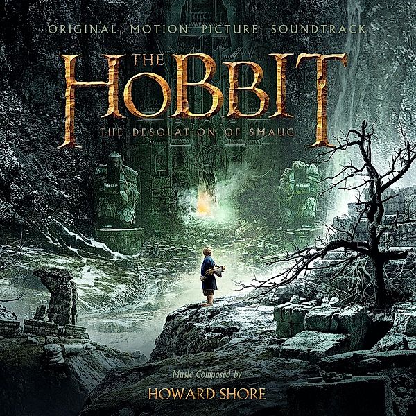 The Hobbit - The Desolation Of Smaug, Howard Shore