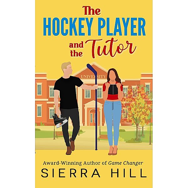 The Hockey Player and the Tutor, Sierra Hill