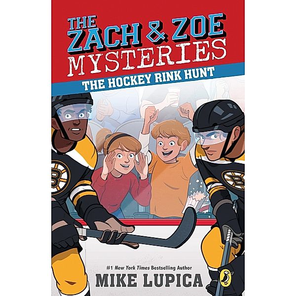 The Hockey Rink Hunt / Zach and Zoe Mysteries, The Bd.5, Mike Lupica
