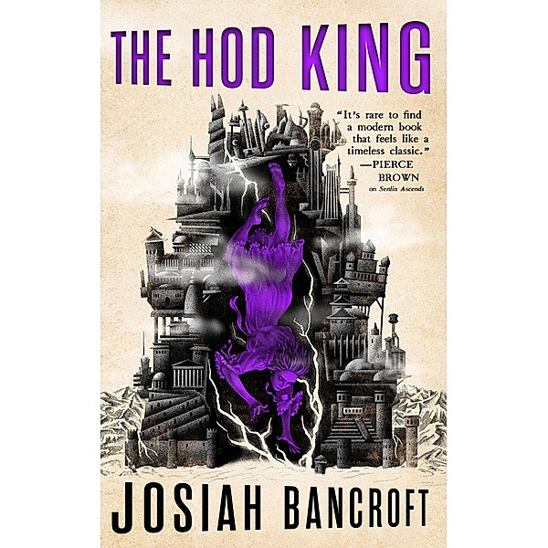 The Hod King / The Books of Babel Bd.3, Josiah Bancroft