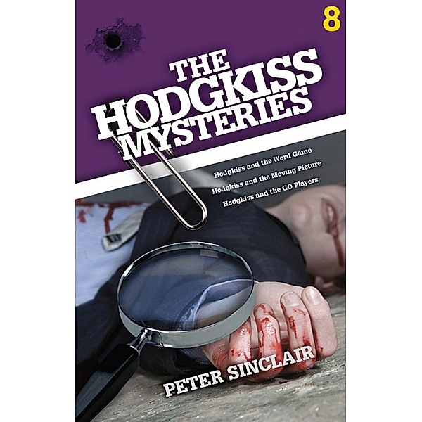 The Hodgkiss Mysteries Volume 8 / The Hodgkiss Mysteries Bd.8, Peter Sinclair