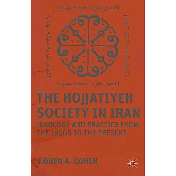 The Hojjatiyeh Society in Iran, R. Cohen