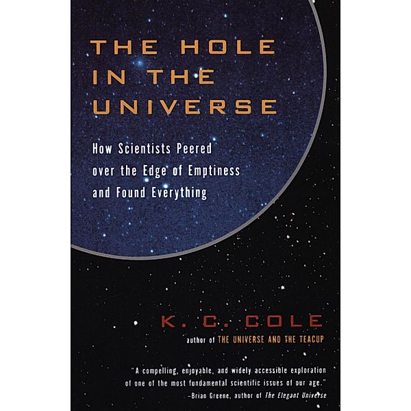 The Hole in the Universe, K. C. Cole