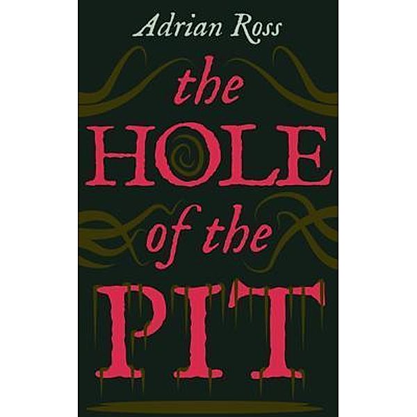 The Hole of the Pit / Bookship, Adrian Ross
