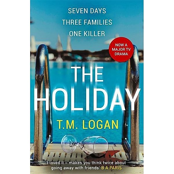 The Holiday, T. M. Logan