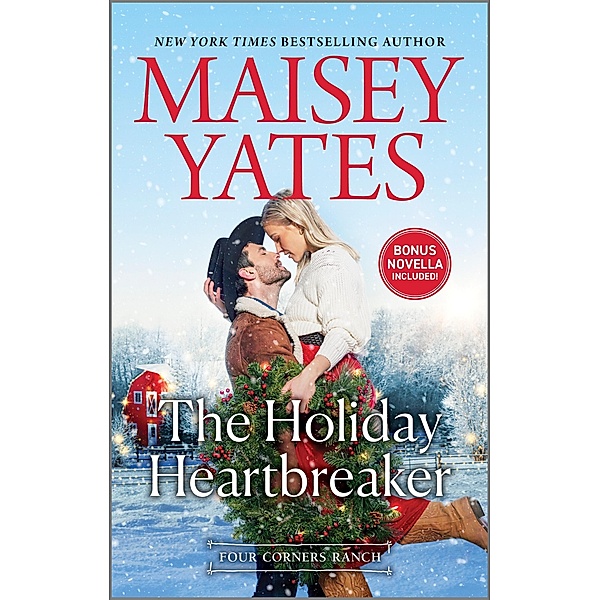 The Holiday Heartbreaker / Four Corners Ranch, Maisey Yates