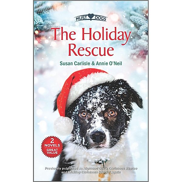 The Holiday Rescue, Susan Carlisle, Annie O'Neil