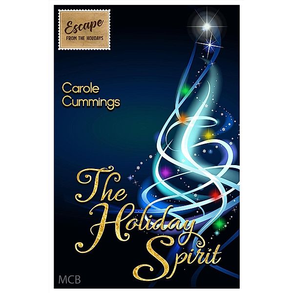The Holiday Spirit, Carole Cummings