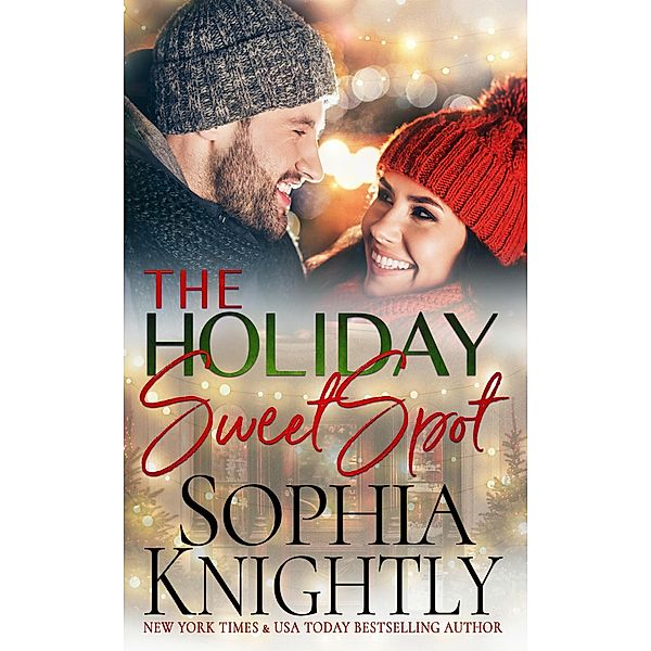 The Holiday Sweet Spot (Falcons in Love, #2) / Falcons in Love, Sophia Knightly