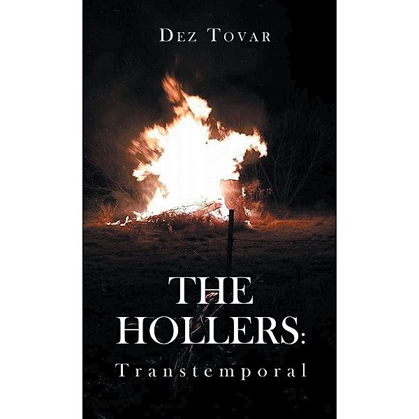The Hollers, Dez Tovar
