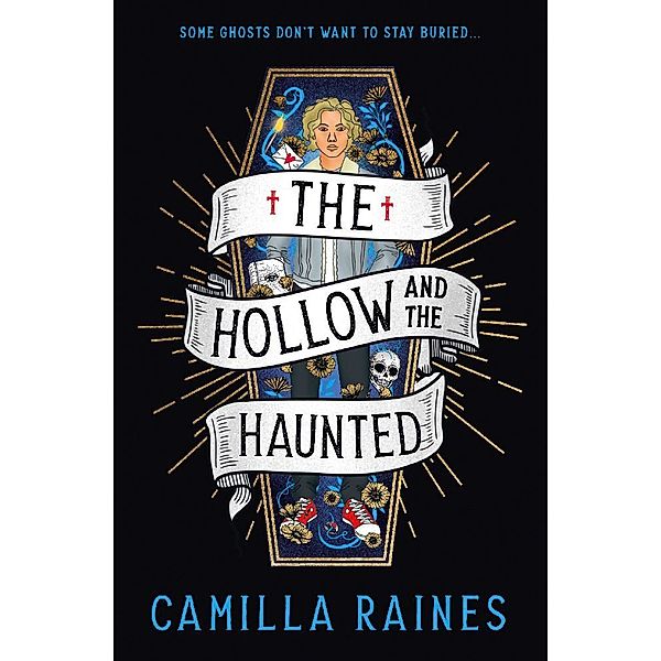 The Hollow and the Haunted, Camilla Raines