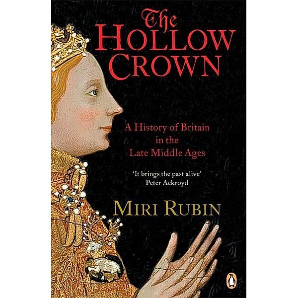 The Hollow Crown / Penguin History of Britain, Miri Rubin