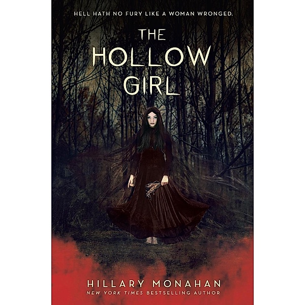 The Hollow Girl, Hillary Monahan