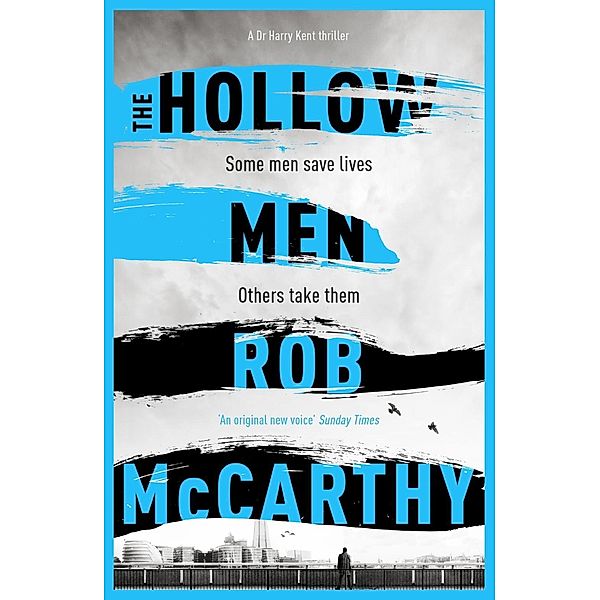 The Hollow Men / Dr Harry Kent thrillers, Rob McCarthy