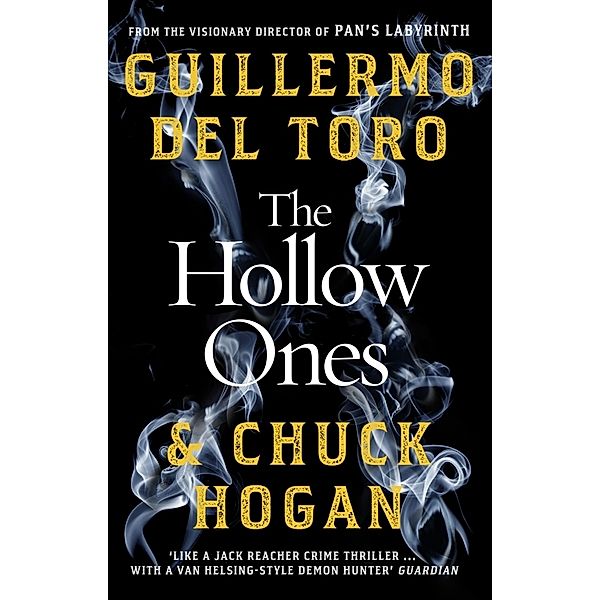 The Hollow Ones, Guillermo del Toro, Chuck Hogan