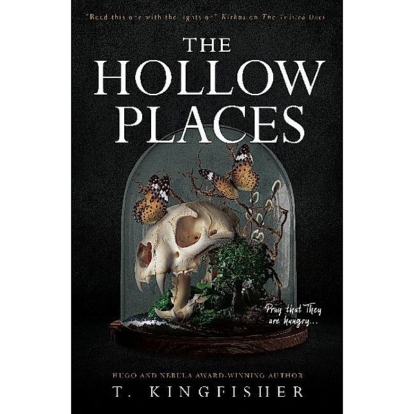 The Hollow Places, T. Kingfisher