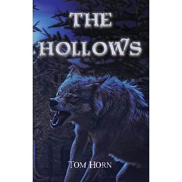 The Hollows / Purple Parrot Publishing, Tom Horn