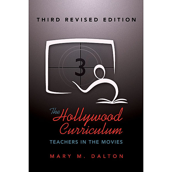 The Hollywood Curriculum, Mary M. Dalton