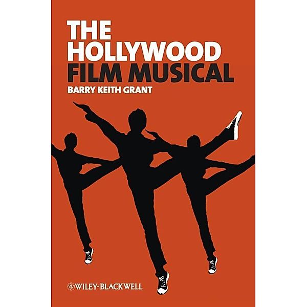 The Hollywood Film Musical / New Approaches to Film Genre, Barry Keith Grant