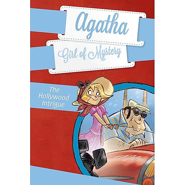 The Hollywood Intrigue #9 / Agatha: Girl of Mystery Bd.9, Steve Stevenson