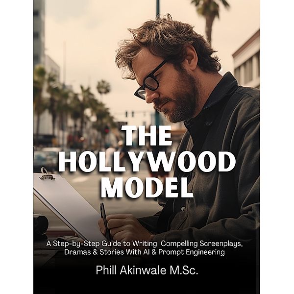 The Hollywood Model, Phill Akinwale